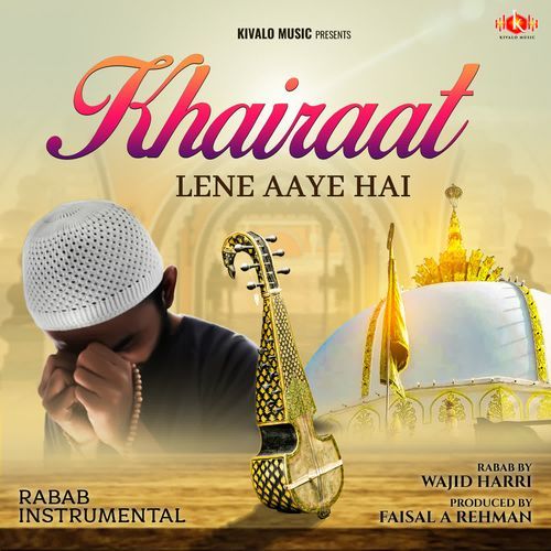 Khairaat Lene Aaye Hai - Rabab Instrumental