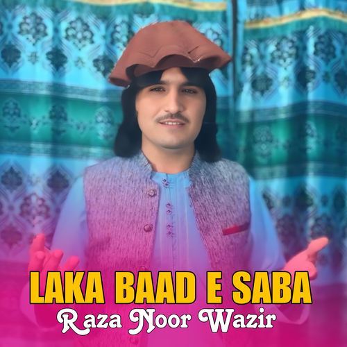 LAKA BAAD E SABA