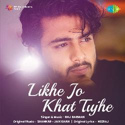 Likhe Jo Khat Tujhe-HyJeaQ5,QUc