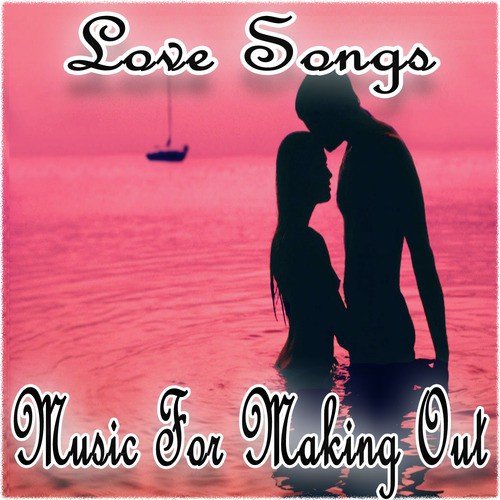 Love Songs: Music For Making Out_poster_image