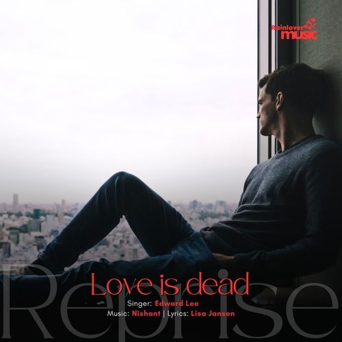 Love is dead Reprise