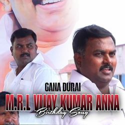 MRL VIJAYA KUMAR ANNA Birthday Song
