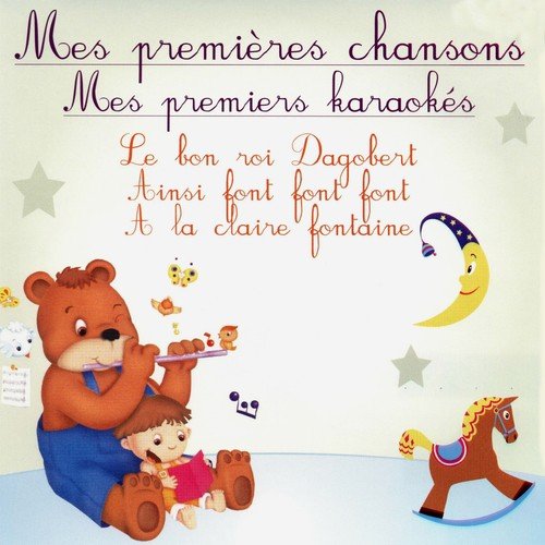 Mes premières chansons &amp; mes premiers karaokés