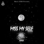 Miss My Self
