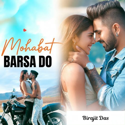 Mohabbat Barsa Do