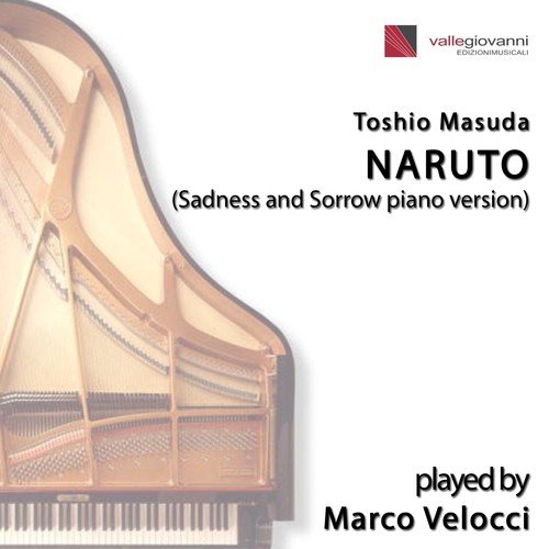 Naruto (Sadness and Sorrow Piano Version)