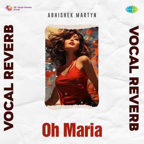 Oh Maria - Vocal Reverb