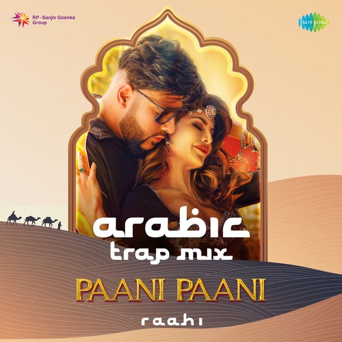 Paani Paani Arabic Trap Mix