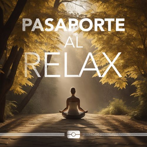 Pasaporte al Relax