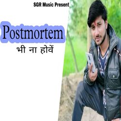 Postmortem Bhi Na Hove-KA8lSy1EX1w