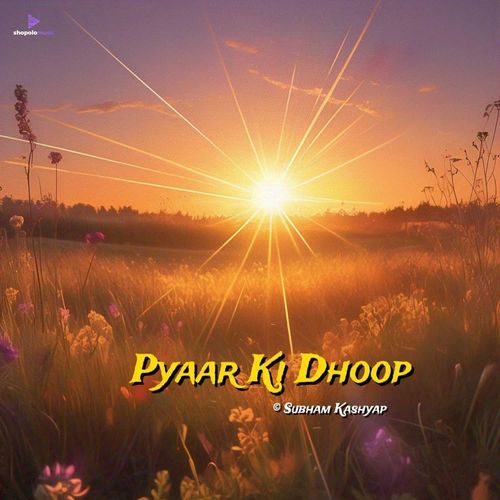Pyaar Ki Dhoop
