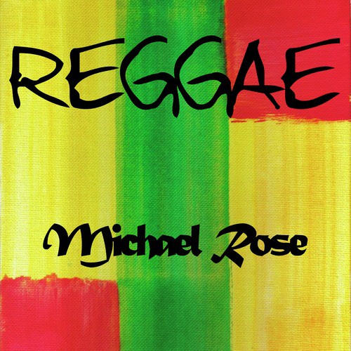 Reggae Michael Rose