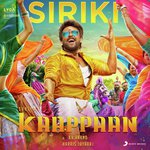 Siriki (From &quot;Kaappaan&quot;)