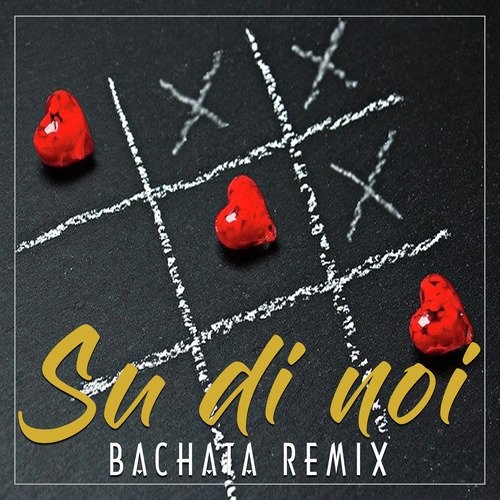 Su di noi (Bachata Remix)