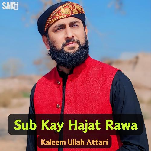 Sub Kay Hajat Rawa