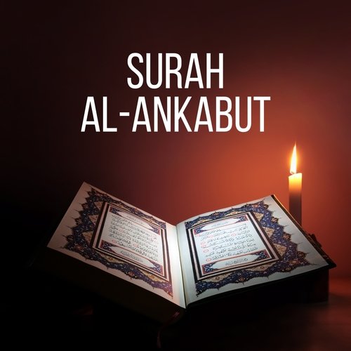 Surah Al-Ankabut Songs Download - Free Online Songs @ JioSaavn