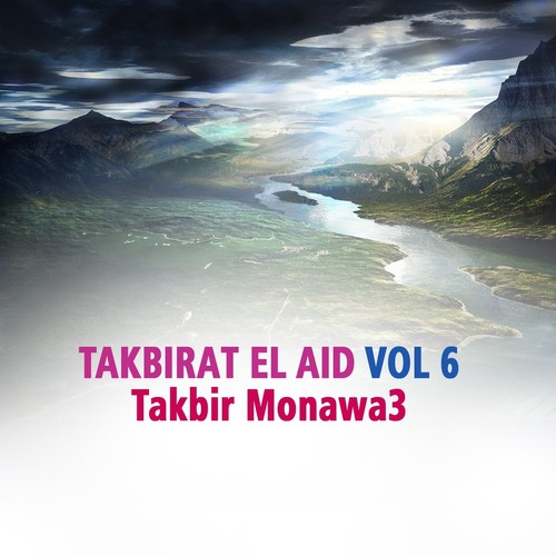 Takbirat el aid, vol. 6 (Quran - Coran - Islam)_poster_image