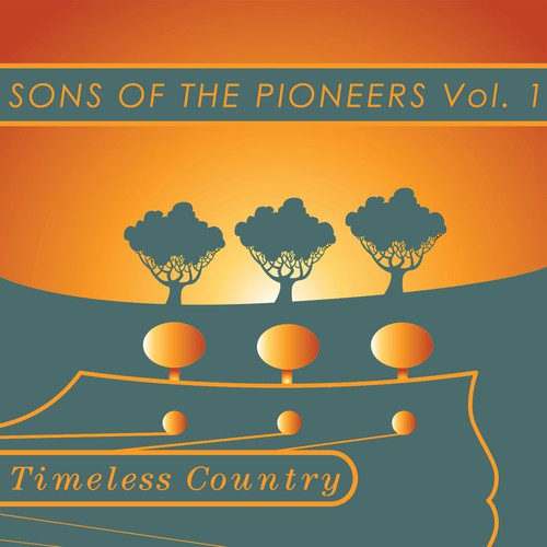 Timeless Country: Sons of the Pioneers Vol 1