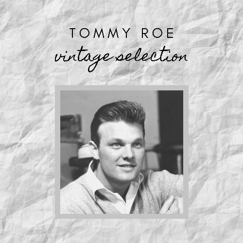 Tommy Roe - Vintage Selection