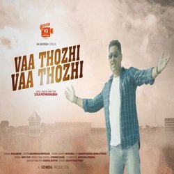 Vaa Thozhi.. Vaa Thozhi..-RAclQgFHdAE