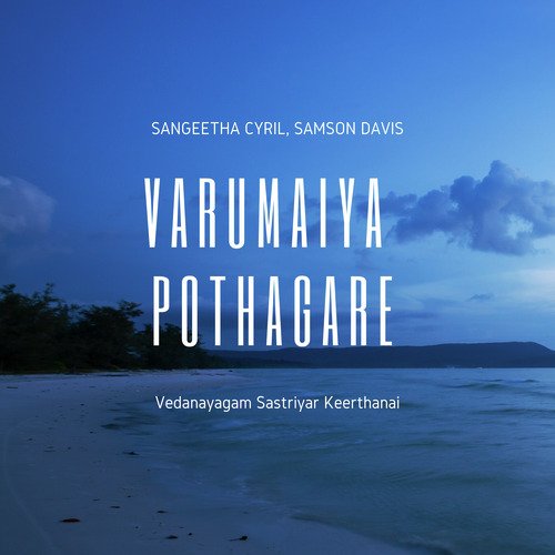 Varumaiya Pothagare