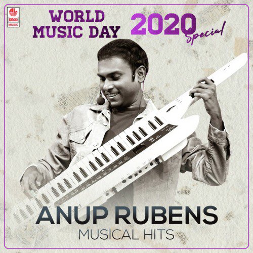 World Music Day 2020 Special - Anup Rubens Musical Hits