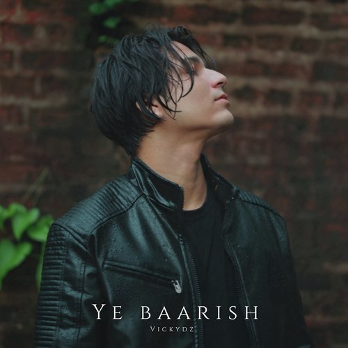 Ye Baarish