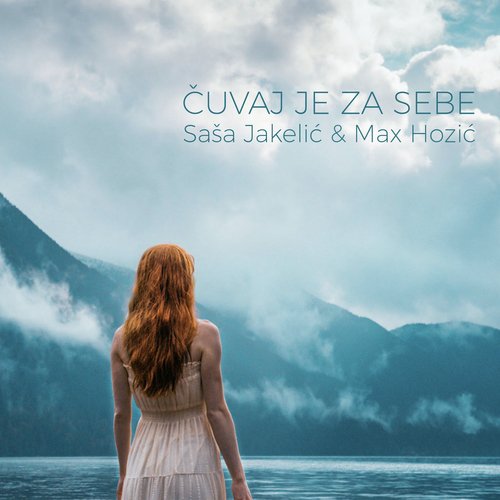 Čuvaj je za sebe