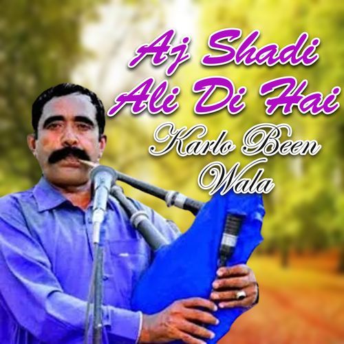 Aj Shadi Ali Di Hai