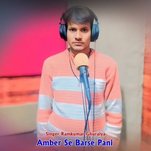 Amber Se Barse Pani