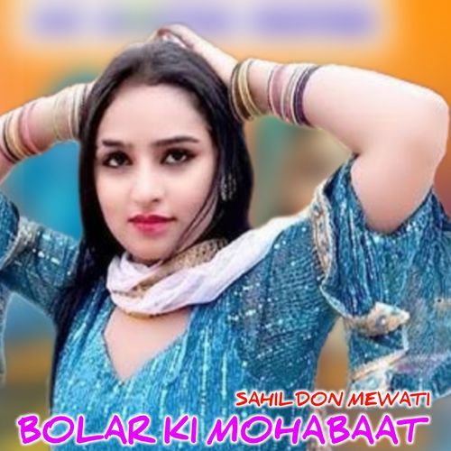 BOLAR KI MOHABAAT