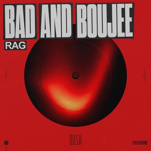 Bad and Boujee