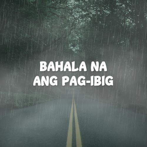 Bahala Na Ang Pag-Ibig