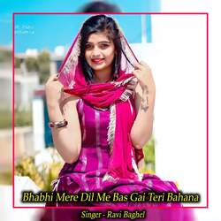 Bhabhi Mere Dil Me Bas Gai Teri Bahana-PjksBVl-f1Y