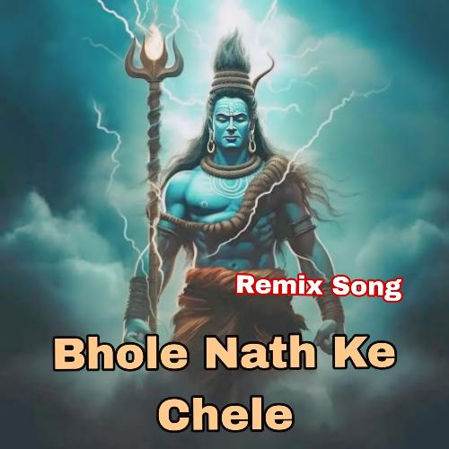 Bhole Nath Ke Chele