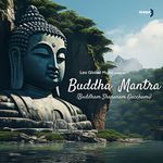 Buddha Mantra | Buddham Sharanam Gacchami