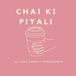 Chai Ki Piyali-AwsPdhcDTVA