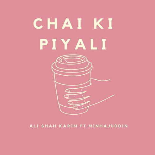 Chai Ki Piyali