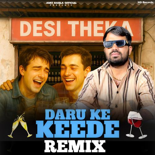 Daru Ke Keede (Remix)