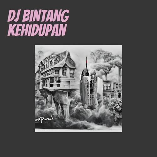 Dj Bintang Kehidupan-okv tunes