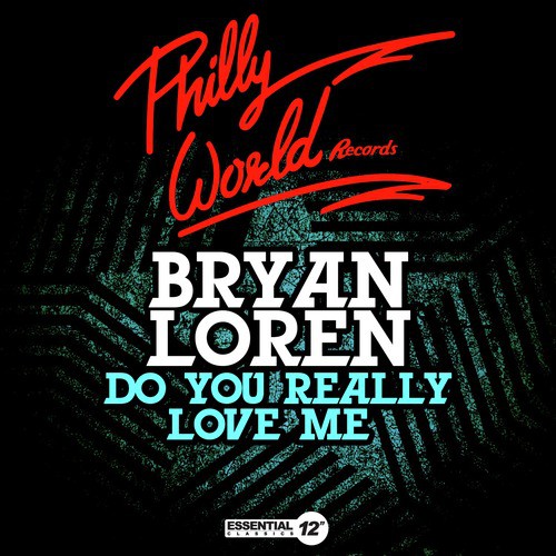 Do You Really Love Me
