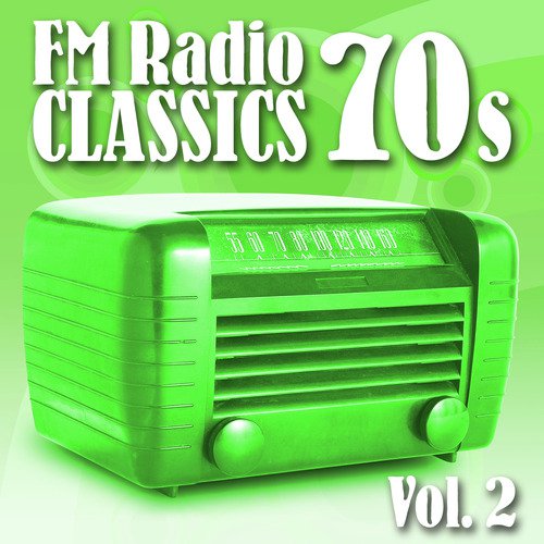FM Radio Classics 70s Vol.2