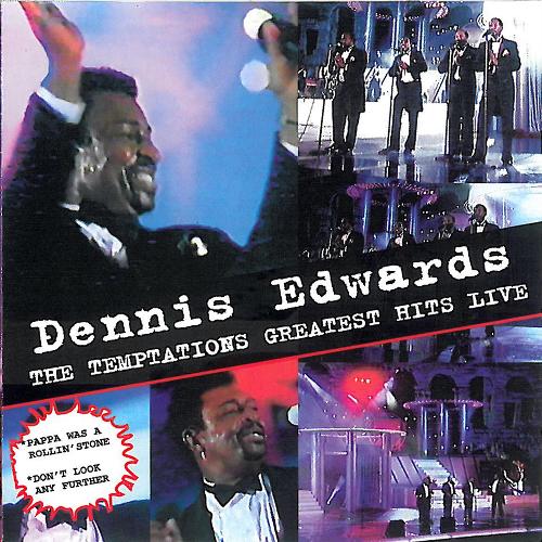 Greatest Hits Live [Live] (feat. Dennis Edwards)