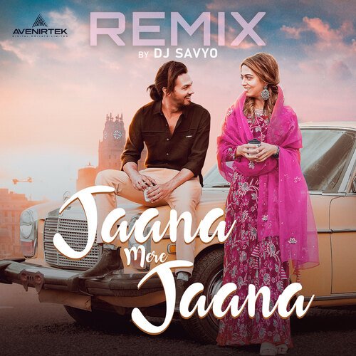 Jaana Mere Jaana (Remix)