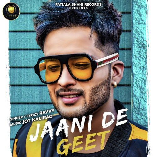 Jaani De Geet - Song Download from Jaani De Geet @ JioSaavn