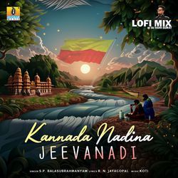 Kannada Nadina Jeevanadi Lofi Mix-Hgs4diBeUHo