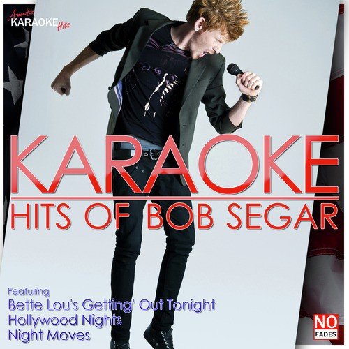 Karaoke - Hits of Bob Segar