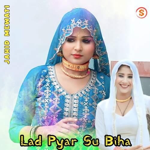 Lad Pyar Su Biha
