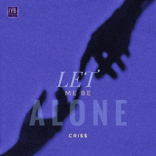 Let Me Be Alone