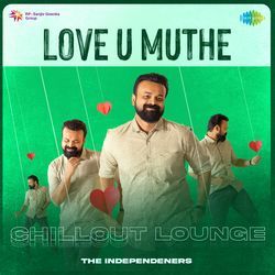 Love U Muthe - Chillout Lounge-NV0zci5fcEU